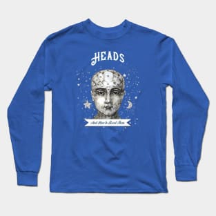 Heads, and How to Read Them. Long Sleeve T-Shirt